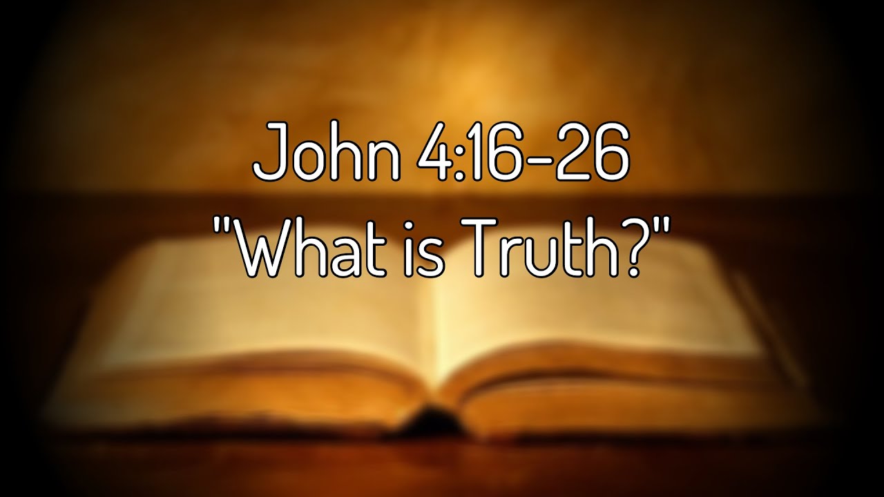 John 4:16-26 