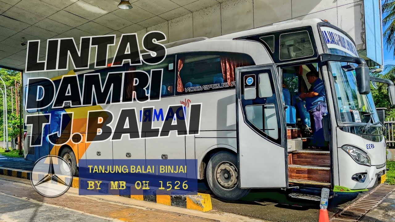 DAMRI MENCOBA BERMAIN TRAYEK BASAH LINTAS ASAHAN DARI BINJAI KE TANJUNG BALAI 😊