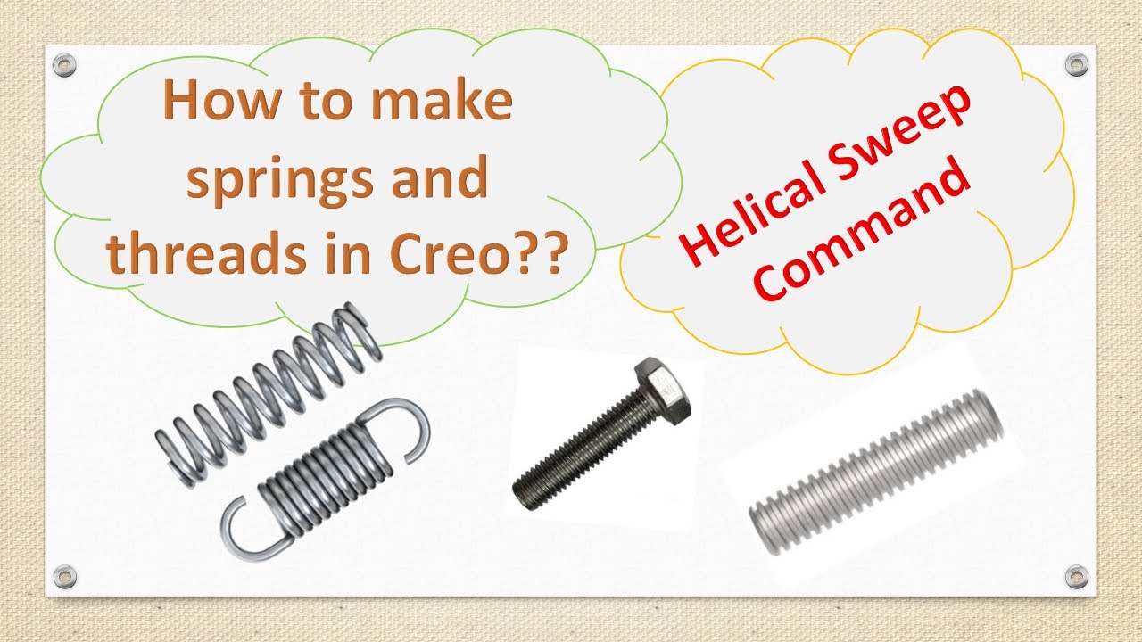 Creo 3D | How to Make Springs & Threads | Helical Sweep Command | Compression & Extension  Spring