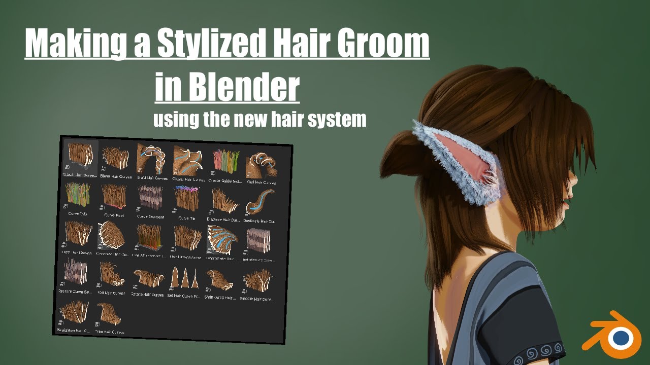 Blender Stylized Hair Grooming Tutorial | 3.6 and +