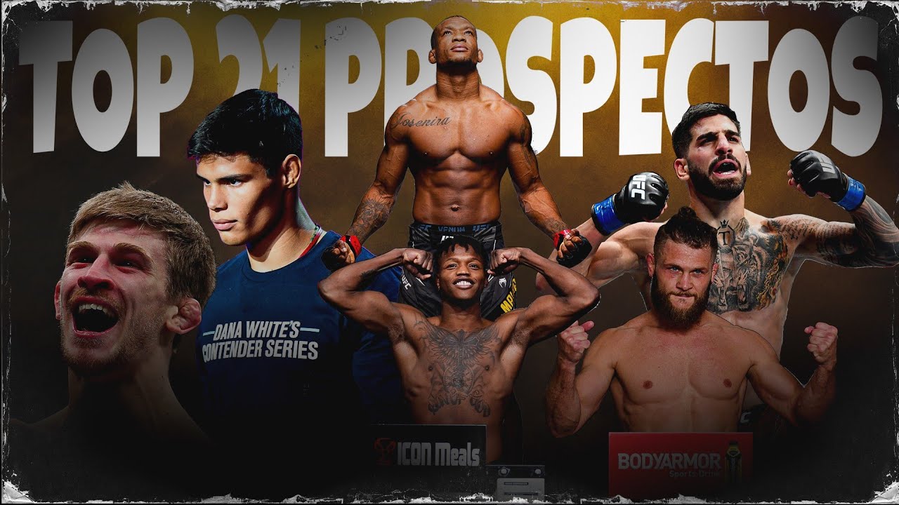 TOP 21 PROSPECTOS M&Aacute;S PROMETEDORES de la UFC!!!