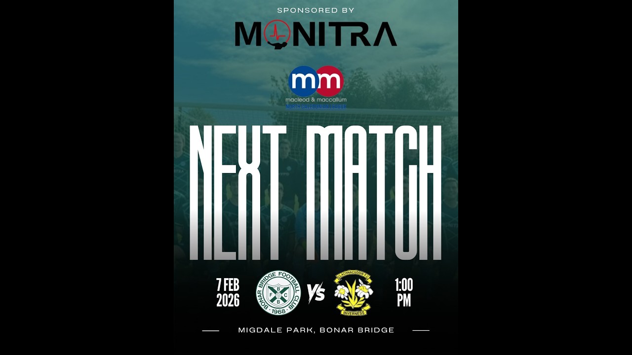 (Highlights) Bonar Bridge FC 3 - 1 Clachnacuddin FC 'A' (07/02/2026) North Caledonian League