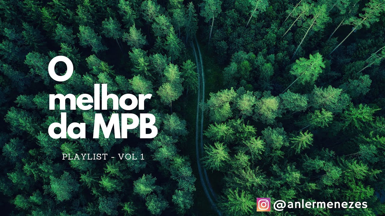 O Melhor da MPB Vol. 1 -  Voz e Violão por Anler Menezes || PLAYLIST