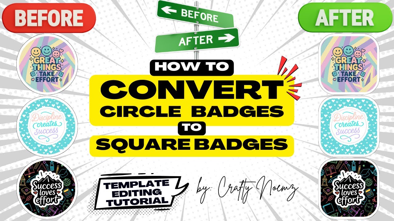 How to Convert Circle Badge to Square Badge | Crafty Noemz Free Template Tutorial