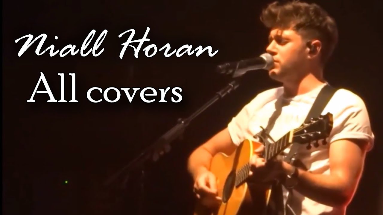 All covers by Niall Horan (part 2)