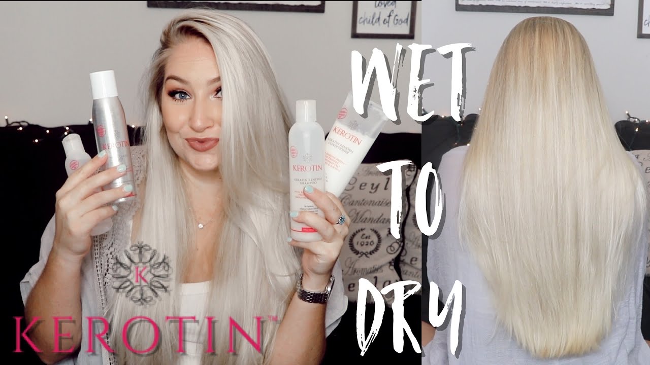 Wet to Dry | feat. Kerotin Hair Products