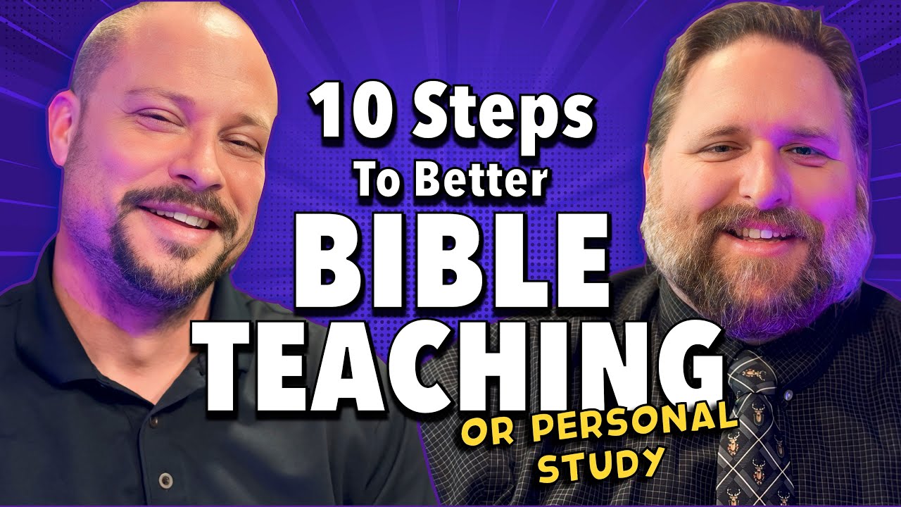 10 Steps to Better Bible Teaching