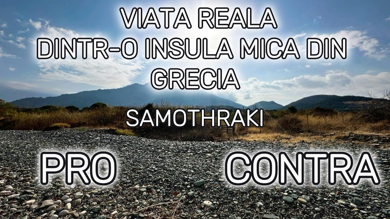 Viata reala dintr-o insula mica din Grecia pro si contra