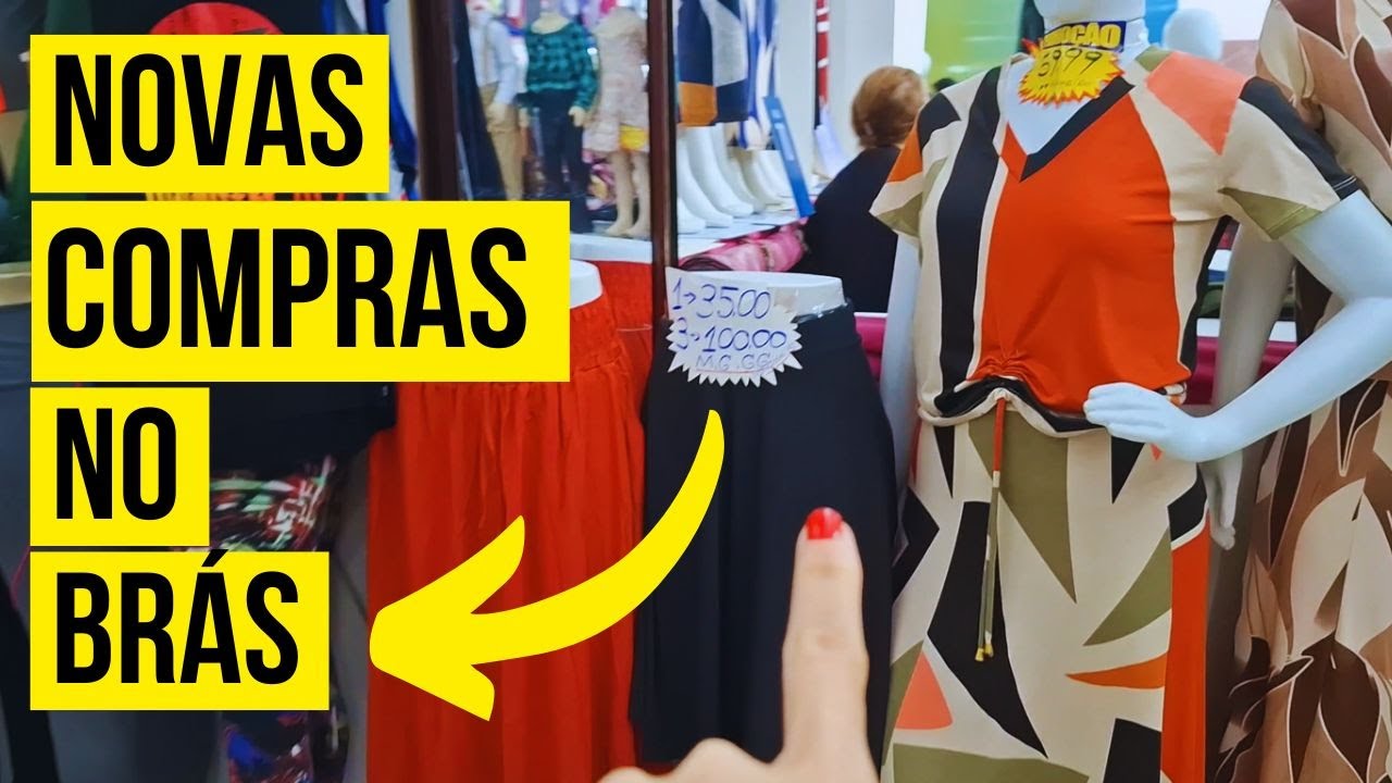 NOVAS COMPRAS NO BRÁS |  2024