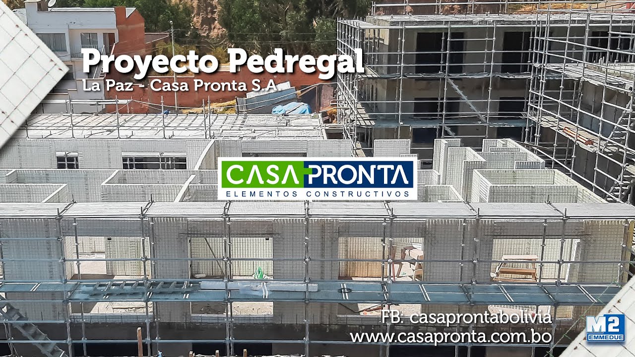Proyecto Pedregal - La Paz - Casa Pronta S.A.