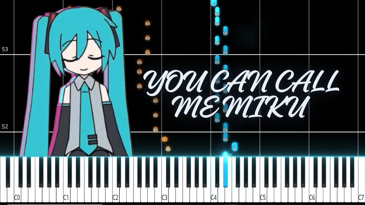 YOU CAN CALL ME MIKU | Anamanaguchi ft.Miku PIANO TUTORIAL (Sheet in the description)