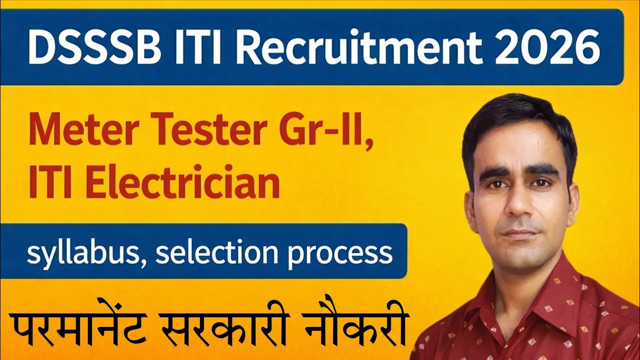 DSSSB electrician vacancy 2026|| Relay Tester Gr-II vacancy DSSSB 