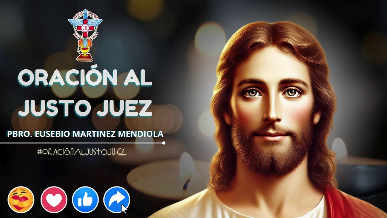 ORACIÓN AL JUSTO JUEZ. MARTES 20 ENERO 2026