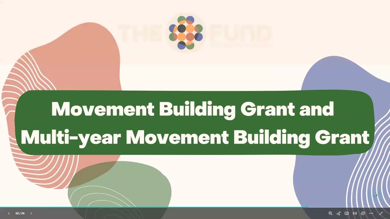 2025 Movement Building Grant Programs - Grant Application Workshop Recording