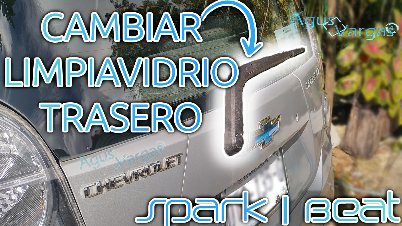 COMO CAMBIAR EL BRAZO LIMPIADOR DE VIDRIO TRASERO CHEVROLET SPARK/BEAT/MATIZ G2 | Agus Vargas