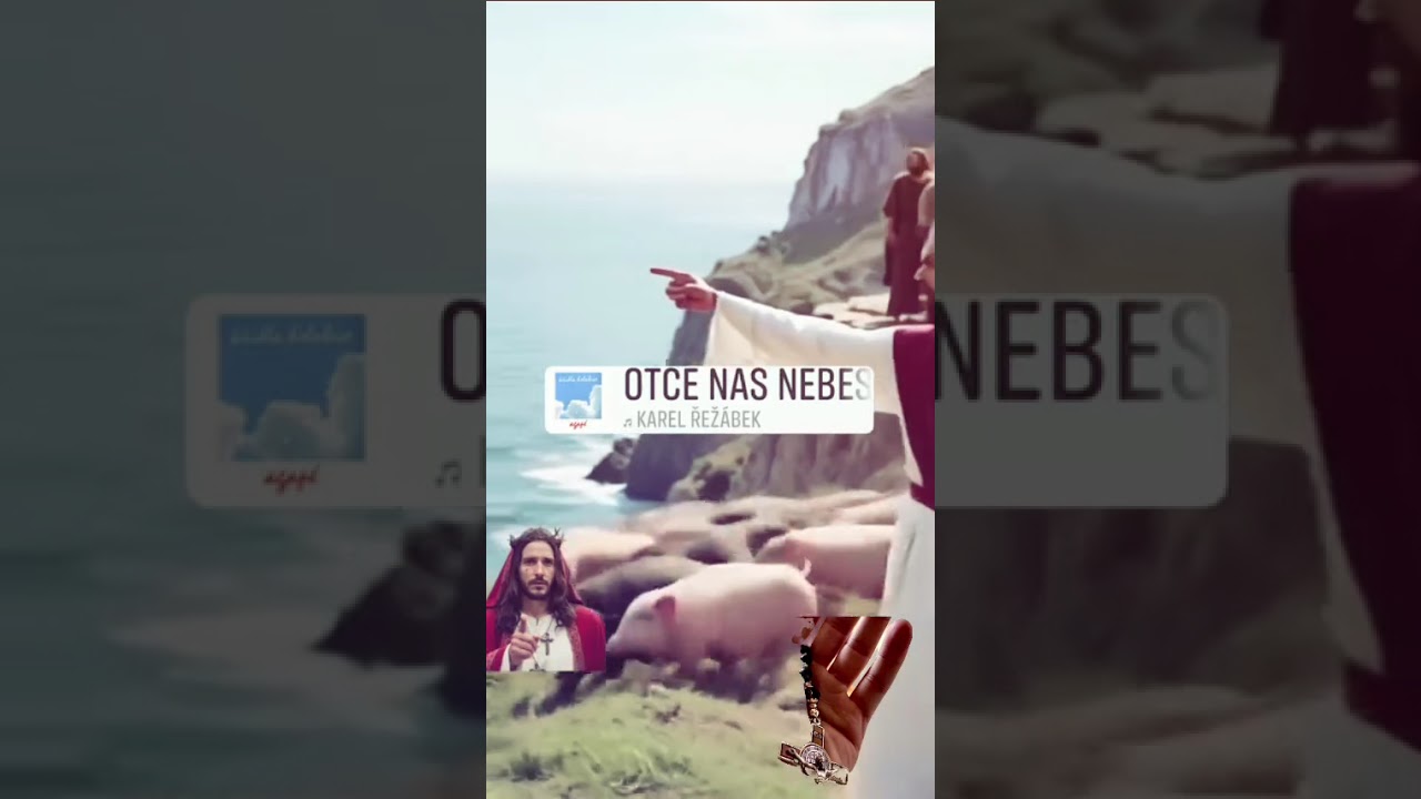 Otce nas Nebesky...