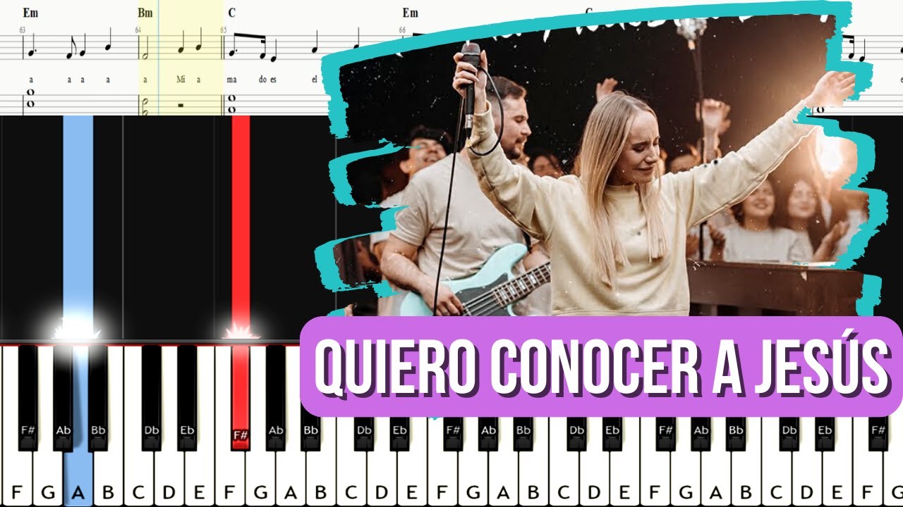 🎹 Quiero conocer a Jesús (Yeshua) - Generación 12 | Tutorial de Piano Fácil - Acordes y Partitura