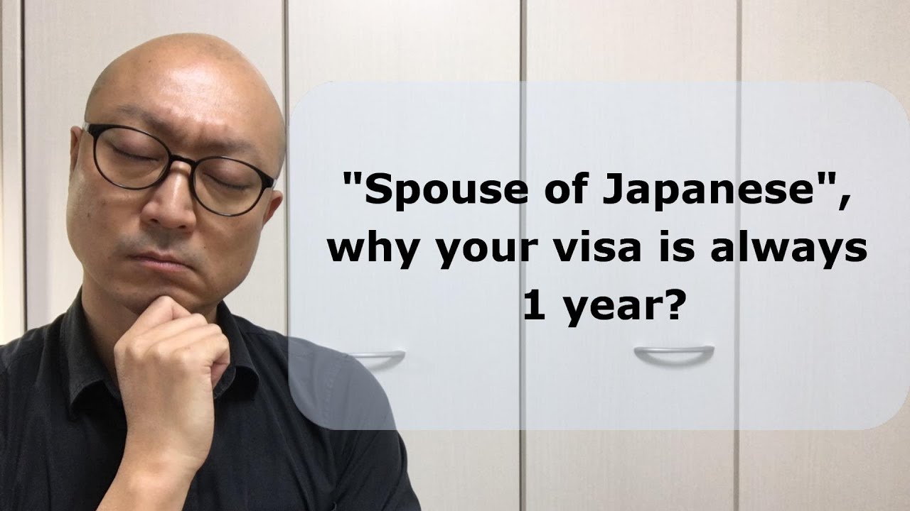 Spouse of Japanese, why your visa is always 1 year?