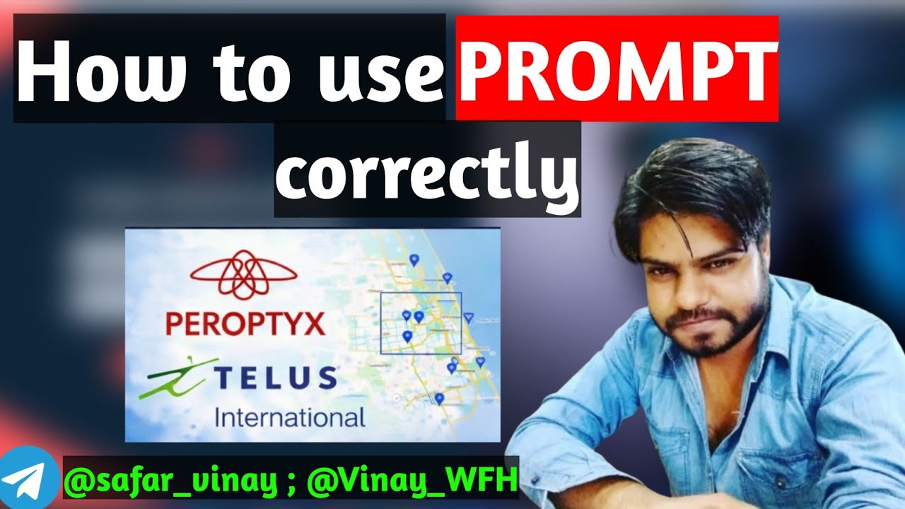 How to use PROMPT CORRECTLY -  PEROPTYX , TELUS AND ONE FORMA