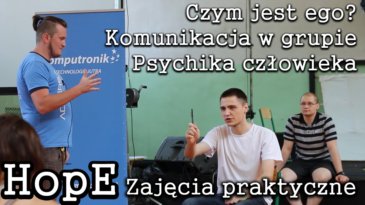 Psychika, Ego, Komunikacja w praktyce - HopE | JaRock.pl