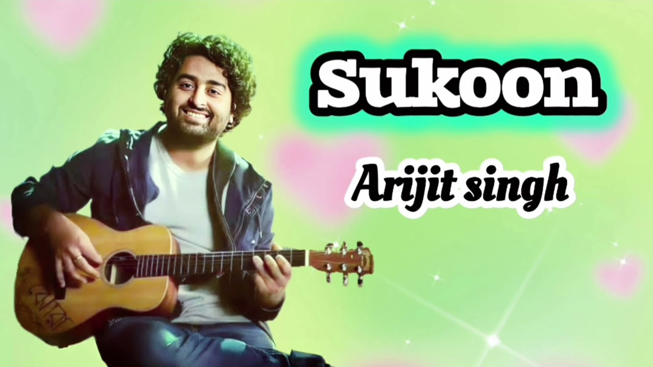 Arijit singh : Sukoon 2.0 🎶 ॥ Sukoon Song (lyrics) ॥ Salim Sulaiman ॥ Romantic song ♥️
