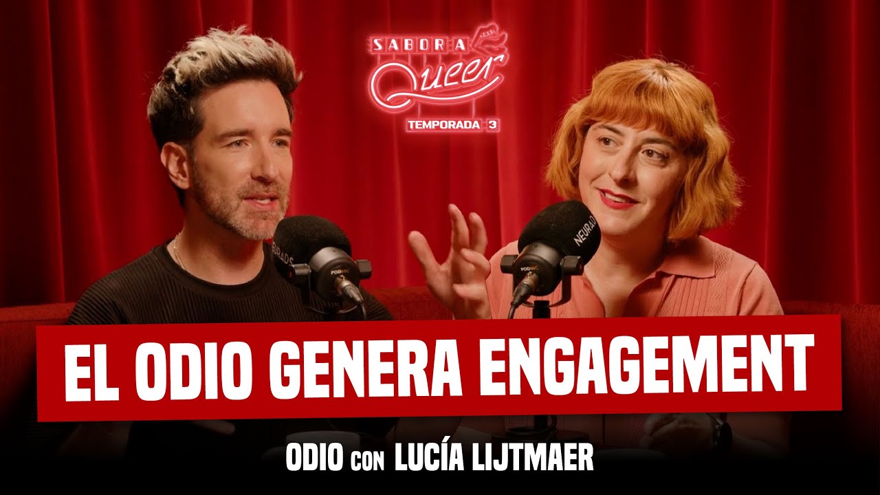 ODIO con LUC&Iacute;A LIJTMAER 🔥💣 SABOR A QUEER 3x31