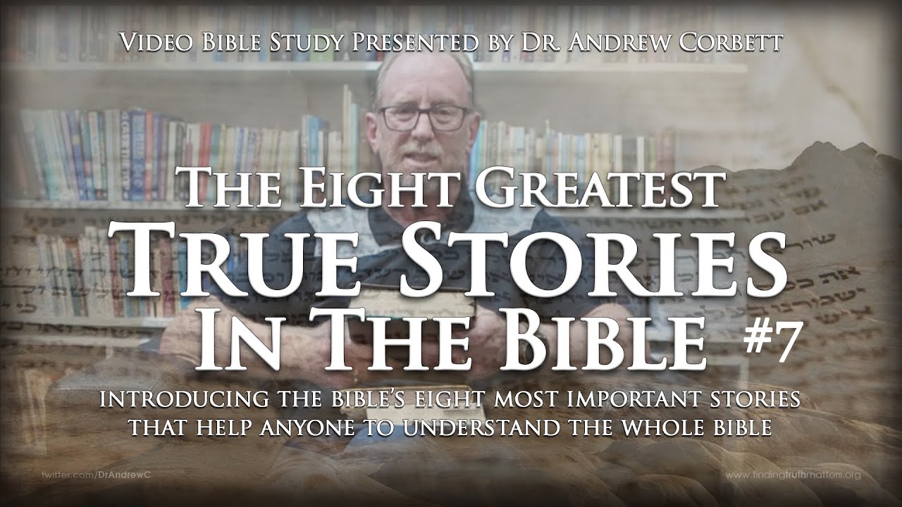 The 8 Greatest True Stories in the Bible, Video Bible Study, Part 7 - THE CHURCH