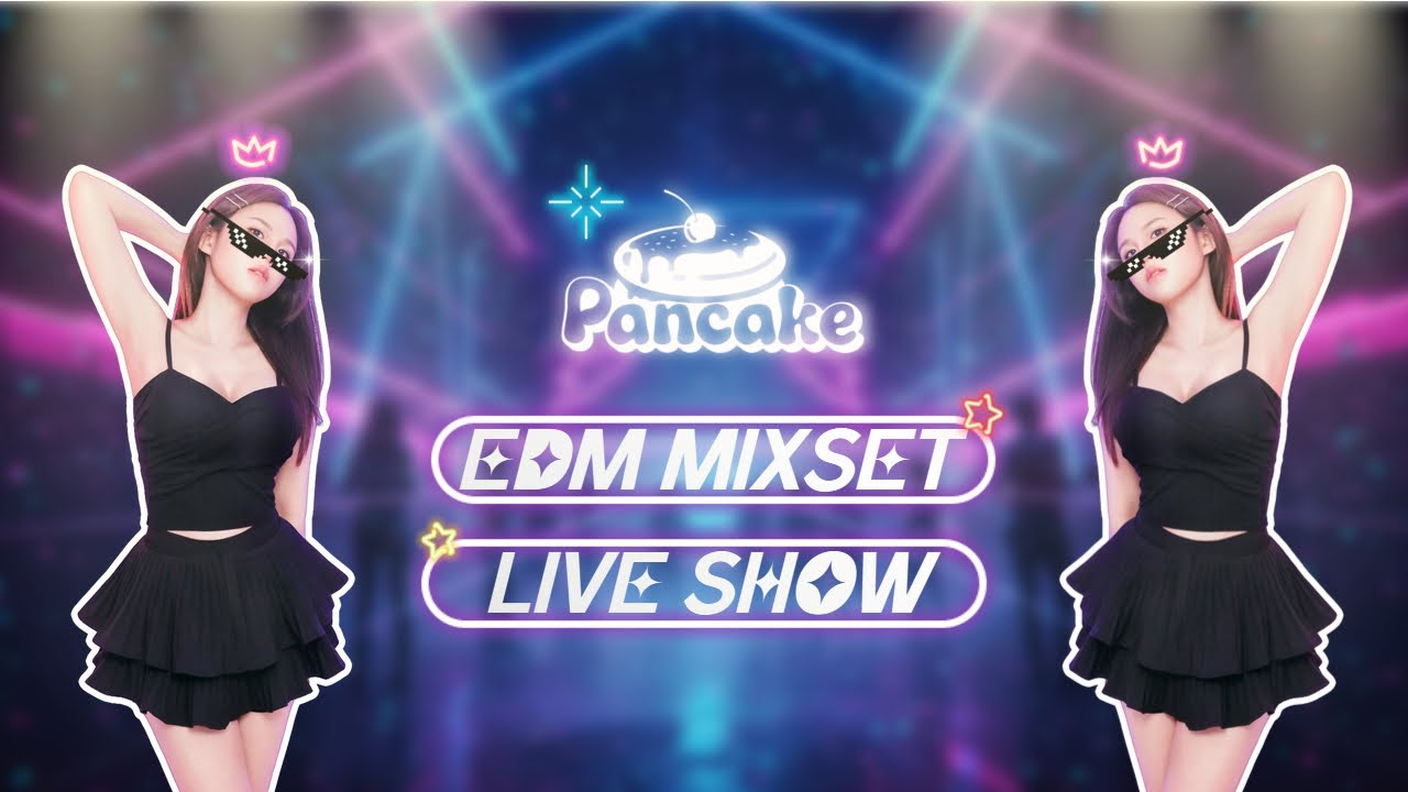 🔥DJ PANCAKE EDM MIXSET 🔥| 팬케이크 라이브 EDM 믹스셋