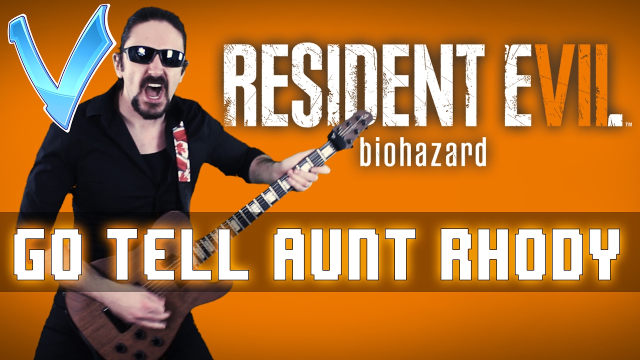 Resident Evil 7 - Go Tell Aunt Rhody 