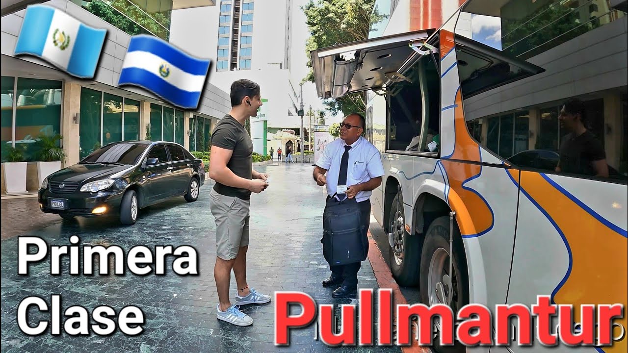 Pullmantur 🇬🇹🚍🇸🇻¡Primera Clase!🍷🍱🥃 ¿La mejor empresa de buses centroamericana? Guatemala El Salvador
