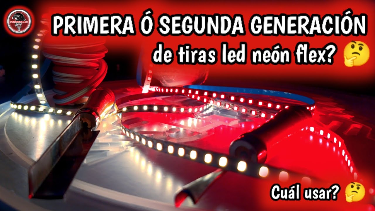 SEGUNDA vs PRIMERA generación de TIRAS DE LED NEÓN FLEX, cuál usas tú? 🤓