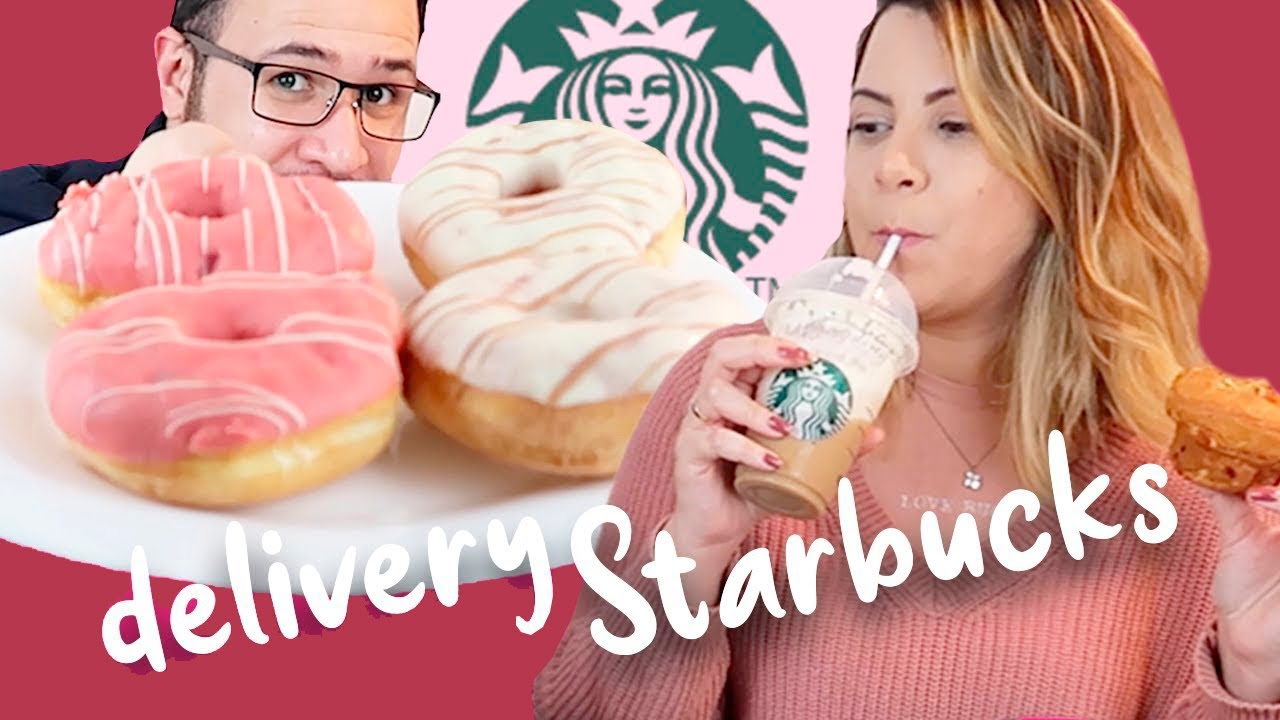 PEDIMOS O DELIVERY DO STARBUCKS | FRAPUCCINO DE BRIGADEIRO  E DONUTS DE DOCE DE LEITE