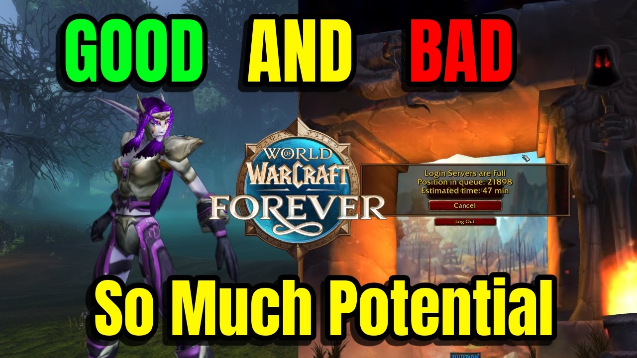 WoW Forever Beta | Classic+ | Good VS Bad | Pros VS Cons