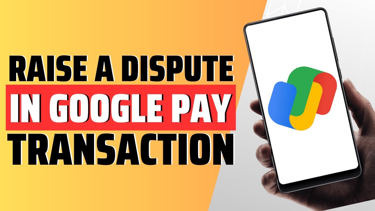 Как открыть спор по транзакции Google Pay &mdash; полное руководство