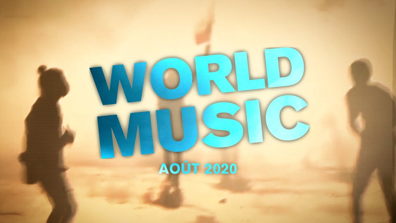 World Music: août 2020