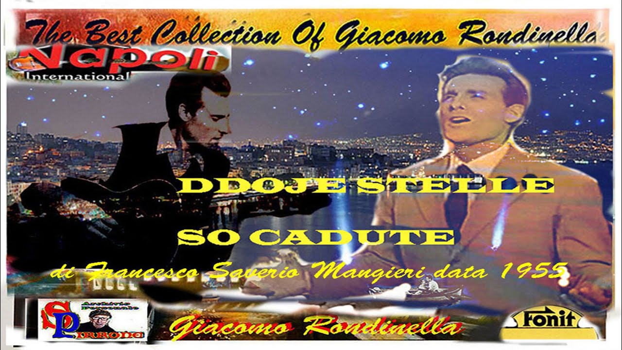 Giacomo Rondinella - DDOJE STELLE SO CADUTE 1955