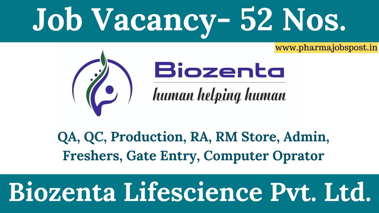Job vacancy for QA, QC, Production, RA, RM Store, Admin, Freshers, Gate Entry, Computer Oprator