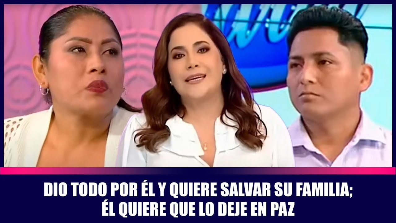 Dio todo por él y quiere salvar su familia; él quiere que lo deje en paz | Andrea