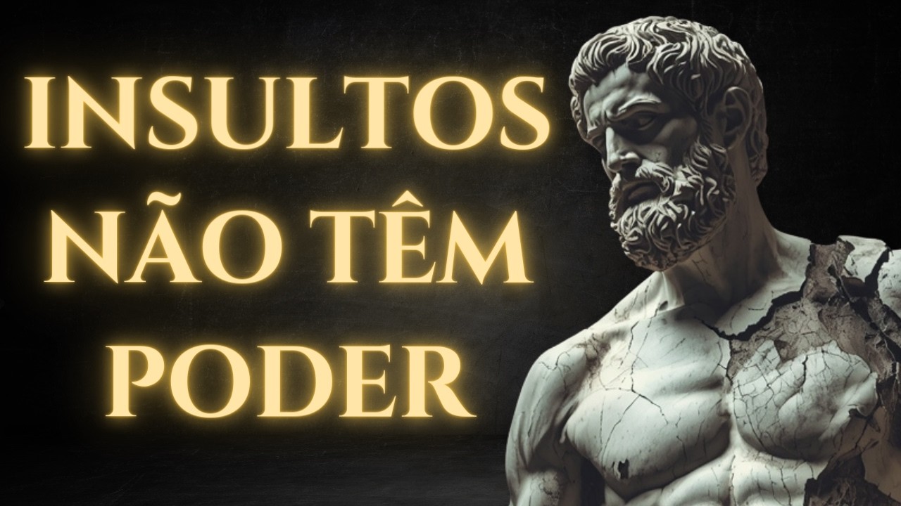 A Abordagem Estoica aos Insultos e à Provocação