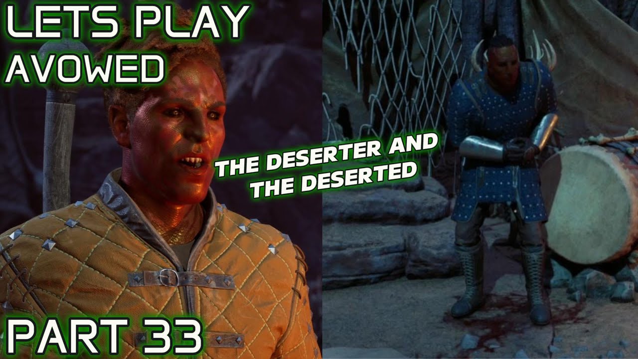 Let's Play Avowed - Part 33: The Deserter and The Desterted