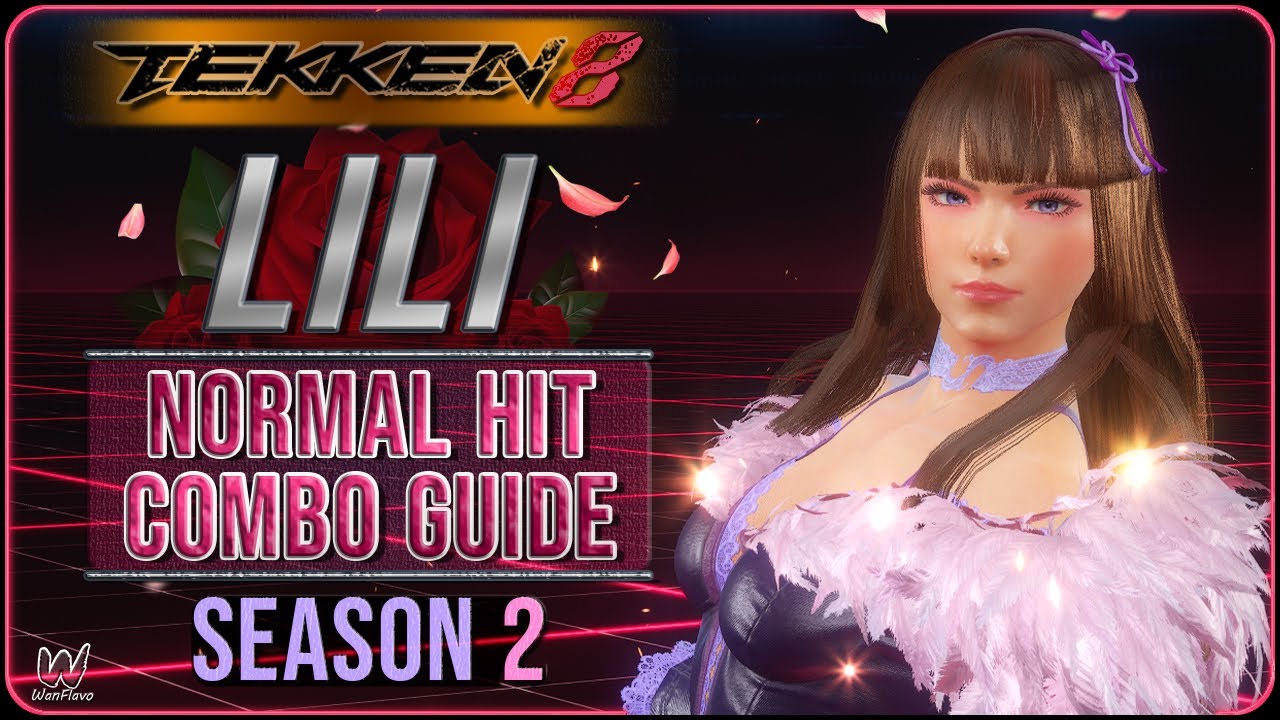 Lili’s Normal Hit Combo Guide – TEKKEN 8 Season 2