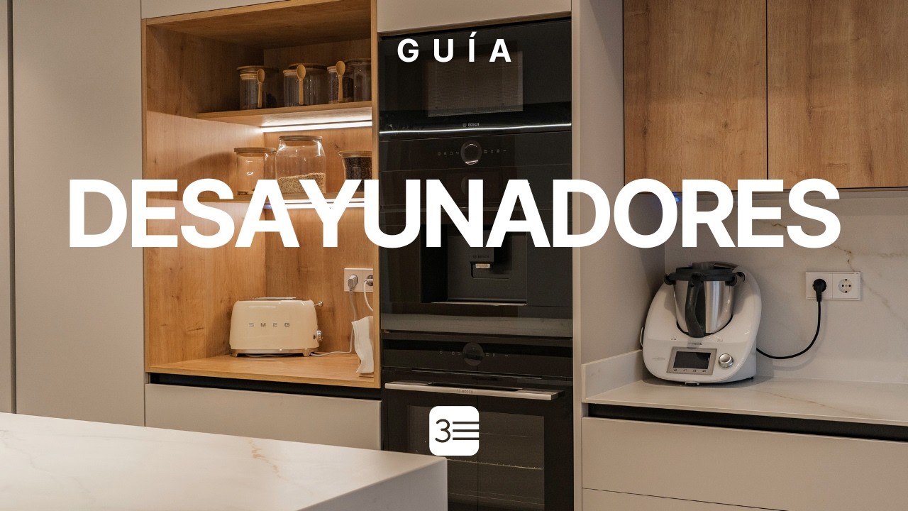 GU&Iacute;A N&ordm;3: Aprende todo lo que debes saber sobre Desayunadores.