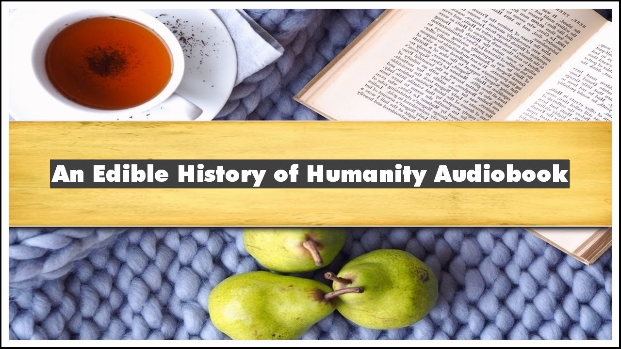 Tom Standage An Edible History of Humanity Audiobook