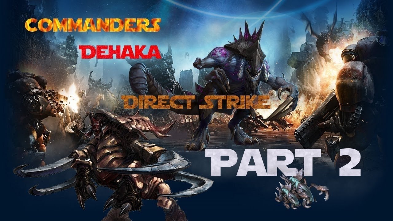 Starcraft 2 Direct Strike Commanders Dehaka Zerg Strategy for total dominance PART 2!