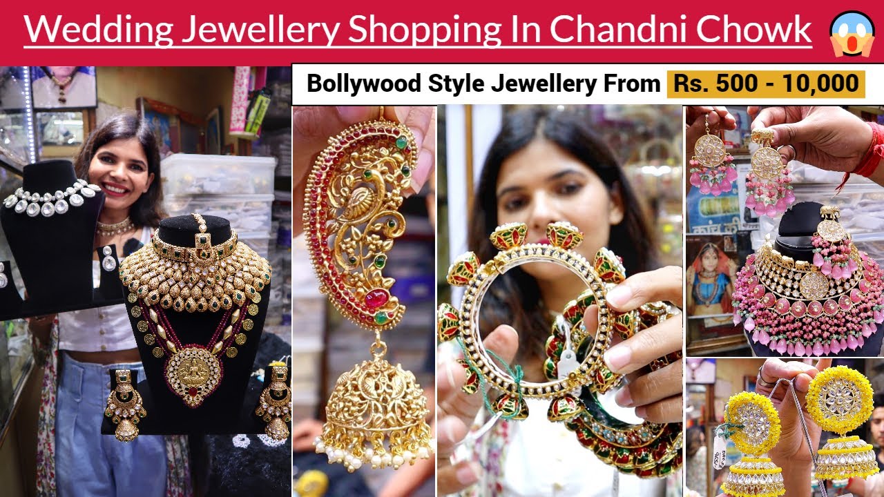 Exploring Wedding Jewellery In Chandni Chowk Delhi | Bollywood Style Bridal/ Non Bridal Collection