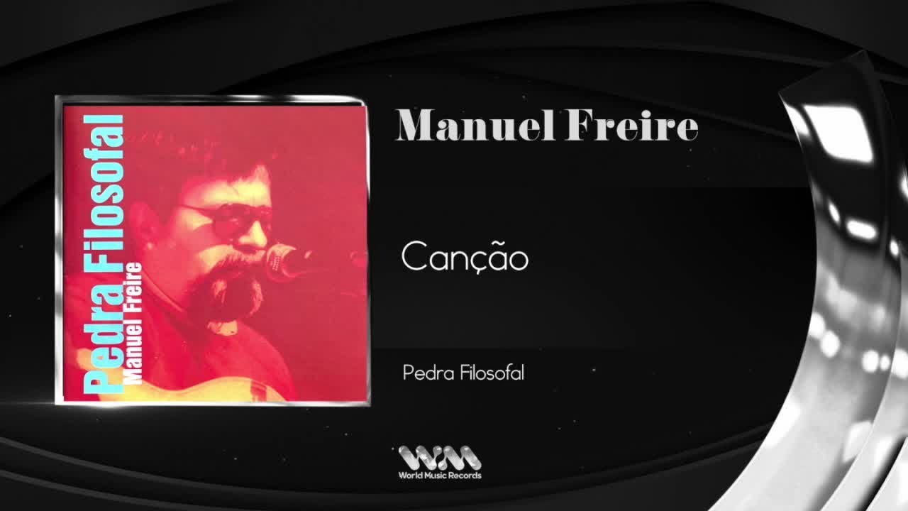 Manuel Freire - Canção