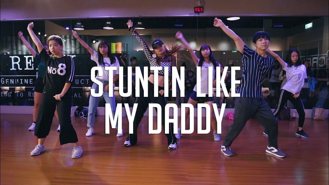 STUNTIN LIKE MY DADDY X TBC X LEAH CHOREOGRAPHY X GIRL STYLE