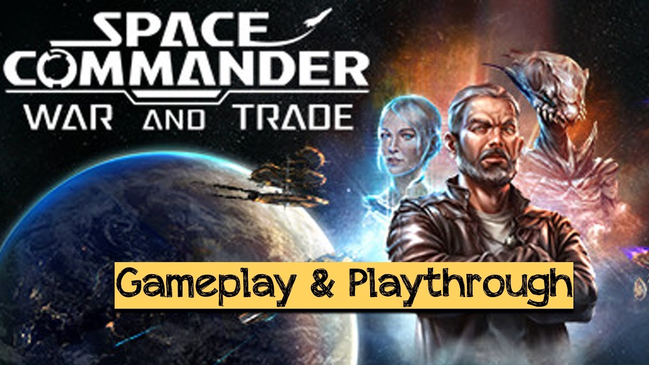 Space Commander: War and Trade - Android / iOS Gameplay