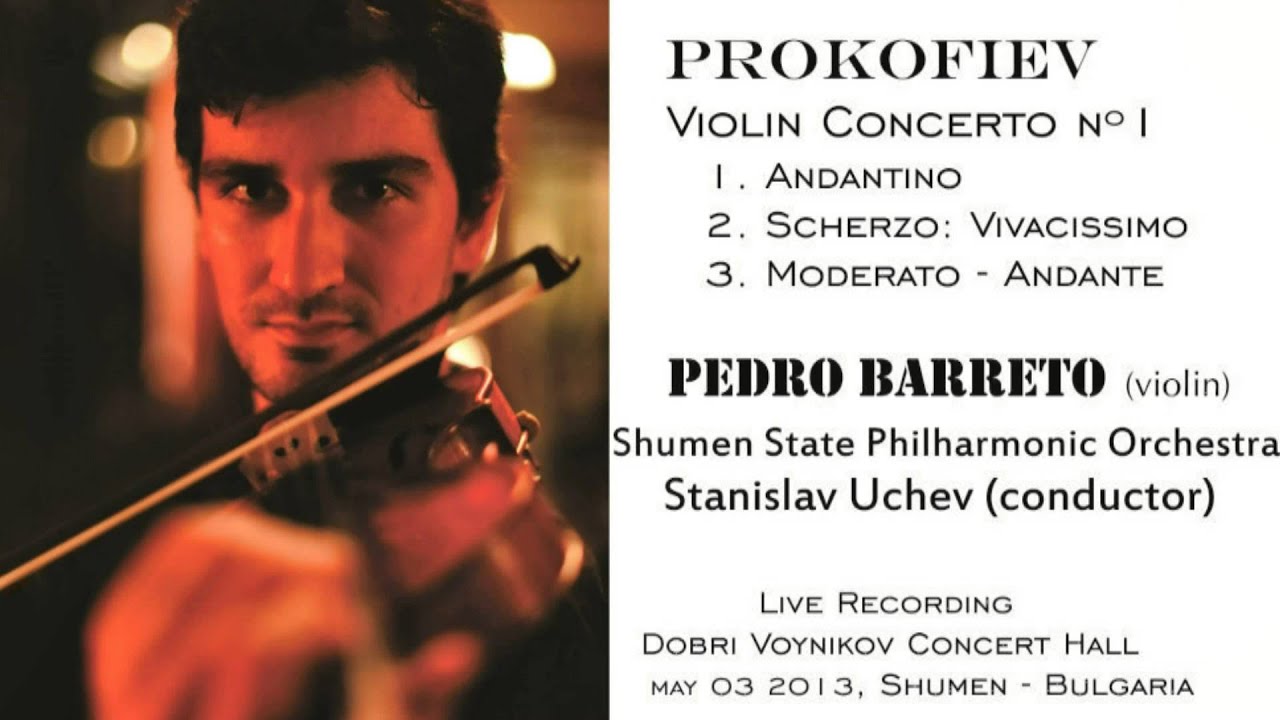 Prokofiev: Violin Concerto n&ordm; 1 - Pedro Barreto