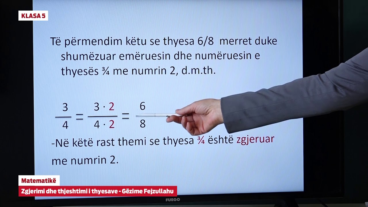 e Mesimi Klasa 5 - 5324 Matematikë - Zgjerimi dhe thjeshtimi i thyesave